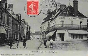 Postkarte Carte Postale 13975042 La Loupe 28 Eure-et-Loir Rue de l'Eglise