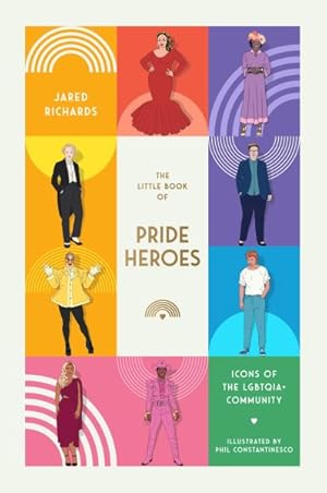 Seller image for Little Book of Pride Heroes : Icons of the LGBTQIA+ Community for sale by GreatBookPrices