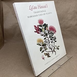 Seller image for La'au Hawai'i: Traditional Hawaiian Uses of Plants for sale by The Bookman & The Lady