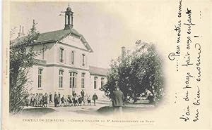 Postkarte Carte Postale 13975301 Chatillon-sur-Seine 21 Cote-d Or Colonie Scolaire du Xe Arrondis...