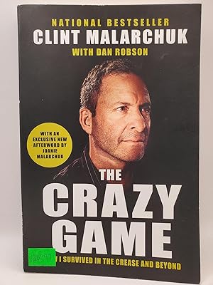 Seller image for The Crazy Game: How I Survived in the Crease and Beyond for sale by Bay Used Books