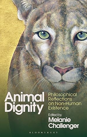 Imagen del vendedor de Animal Dignity: Philosophical Reflections on Non-Human Existence a la venta por moluna