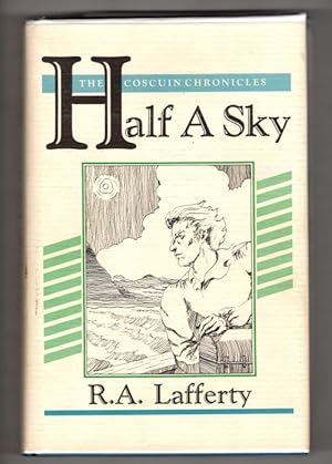 Immagine del venditore per Half a Sky R. A. Lafferty (First Edition) Double Signed venduto da Heartwood Books and Art
