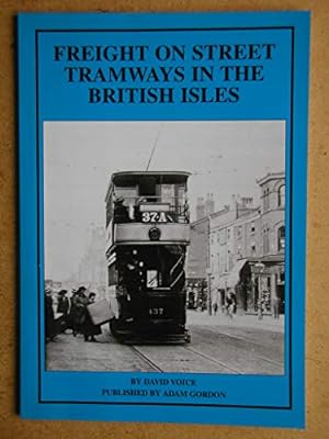 Immagine del venditore per Freight on Street Tramways in the British Isles venduto da WeBuyBooks