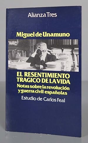 Seller image for El resentimiento trgico de la vida. Carlos Feal Deibe for sale by EL DESVAN ANTIGEDADES
