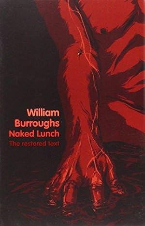 Seller image for Naked Lunch: The Restored Text for sale by WeBuyBooks