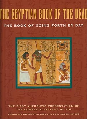 Seller image for The Egyptian Book Of The Dead : The Book Of Going Forth By Day - SIGNED Book Launch Copy w/ Publication Celebration Invitation for sale by Gates Past Books Inc.