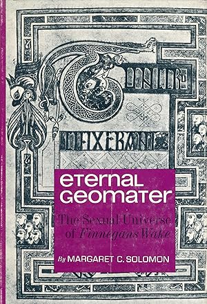 Imagen del vendedor de Eternal Geomater: The Sexual Universe of Finnegans Wake a la venta por A Cappella Books, Inc.