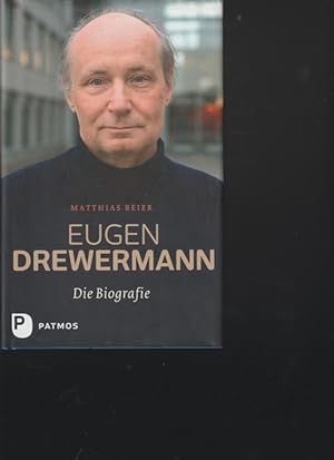 Bild des Verkufers fr Eugen Drewermann. Die Biografie. zum Verkauf von Ant. Abrechnungs- und Forstservice ISHGW