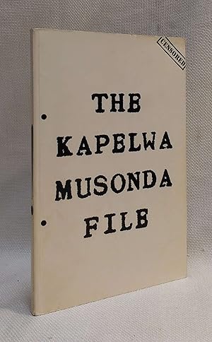 The Kapelwa Musonda File