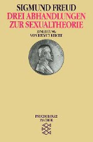 Seller image for Drei Abhandlungen zur Sexualtheorie for sale by BuchWeltWeit Ludwig Meier e.K.