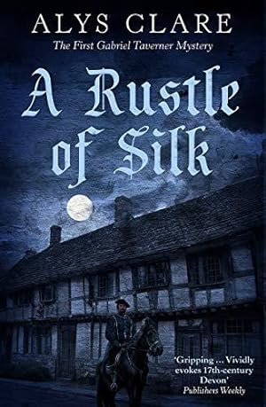 Image du vendeur pour A Rustle of Silk (Gabriel Taverner mysteries) mis en vente par WeBuyBooks
