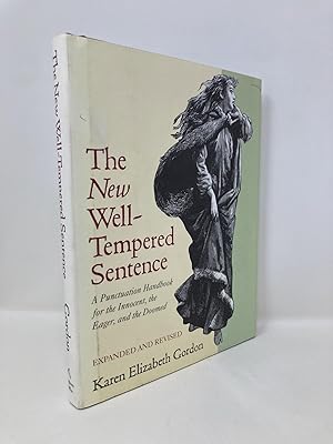 Seller image for The New Well-Tempered Sentence: A Punctuation Handbook for the Innocent, the Eager, and the Doomed for sale by Southampton Books