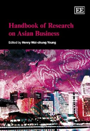 Seller image for Handbook of Research on Asian Business (Research Handbooks in Business and Management series) for sale by Arches Bookhouse