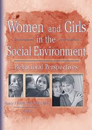 Seller image for Women and Girls in the Social Environment: Behavioral Perspectives for sale by Arches Bookhouse