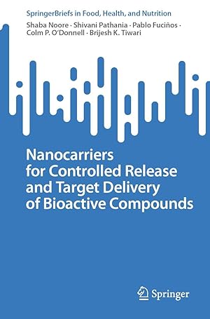 Image du vendeur pour Nanocarriers for Controlled Release and Target Delivery of Bioactive Compounds mis en vente par moluna