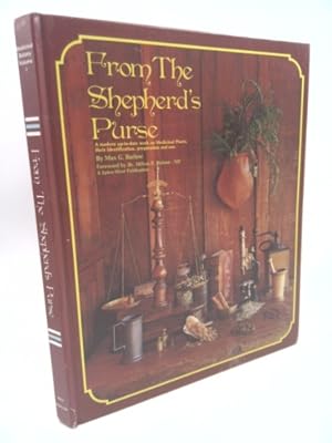 Seller image for From the Shepherd's Purse: The Identification, Preparation, and Use of Medicinal Plants for sale by ThriftBooksVintage