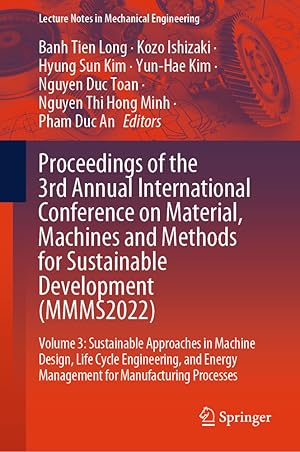 Seller image for Proceedings of the 3rd Annual International Conference on Material, Machines and Methods for Sustainable Development (MMMS2022) for sale by moluna