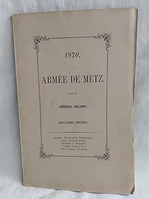 Seller image for 1870 - ARMEE DE METZ for sale by Librairie RAIMOND