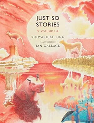 Seller image for Just So Stories, Volume 1: For Little Children for sale by WeBuyBooks