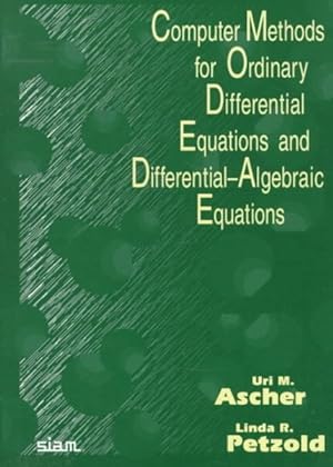 Immagine del venditore per Computer Methods for Ordinary Differential Equations and Differential-Algebraic Equations venduto da GreatBookPrices