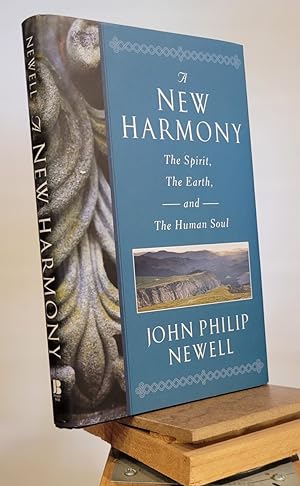 Bild des Verkufers fr A New Harmony: The Spirit, the Earth, and the Human Soul zum Verkauf von Henniker Book Farm and Gifts