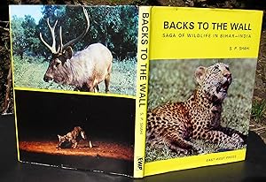 Backs To The Wall. Saga Of Wildlife In Bihar - India --- 1977 SIGNED FIRST EDITION