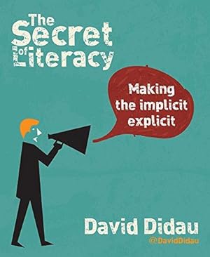 Bild des Verkufers fr The Secret of Literacy: Making the implicit, explicit zum Verkauf von WeBuyBooks 2