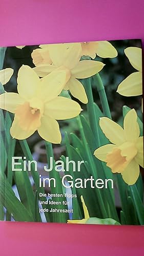 Seller image for EIN JAHR IM GARTEN. die besten Tipps und Ideen fr jede Jahreszeit for sale by Butterfly Books GmbH & Co. KG