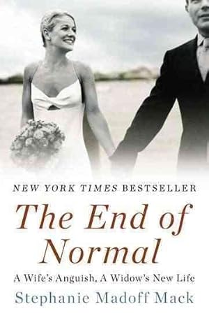 Seller image for End of Normal : A Wife's Anguish, a Widow's New Life for sale by GreatBookPrices