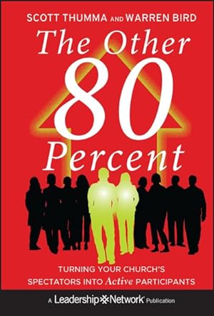 Seller image for Other 80 Percent : Turning Your Church's Spectators into Active Participants for sale by GreatBookPrices