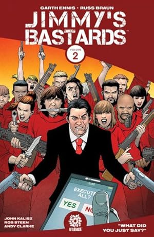 Seller image for Jimmy's Bastards 2 : What Did You Just Say? for sale by GreatBookPrices