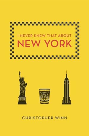 Imagen del vendedor de I Never Knew That About New York a la venta por GreatBookPrices