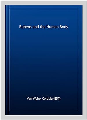 Immagine del venditore per Rubens and the Human Body venduto da GreatBookPrices