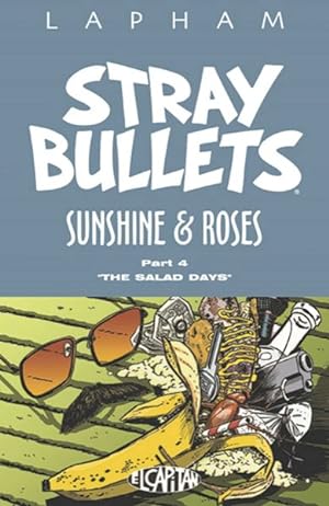 Imagen del vendedor de Stray Bullets Sunshine and Roses 4 : The Salad Days a la venta por GreatBookPrices