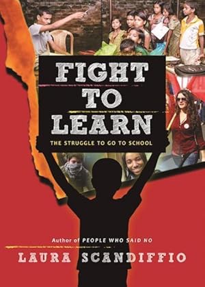 Imagen del vendedor de Fight to Learn : The Struggle to Go to School a la venta por GreatBookPrices
