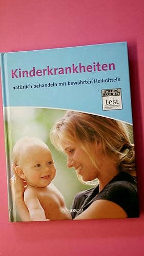 Seller image for KINDERKRANKHEITEN NATRLICH BEHANDELN MIT BEWHRTEN HEILMITTELN. for sale by Butterfly Books GmbH & Co. KG