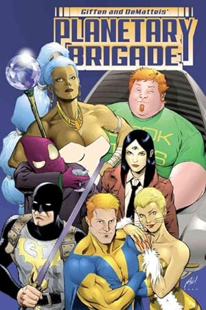 Seller image for Giffen and Dematteis' Planetary Brigade 1 for sale by GreatBookPrices