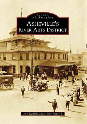 Immagine del venditore per Asheville's River Arts District venduto da GreatBookPrices