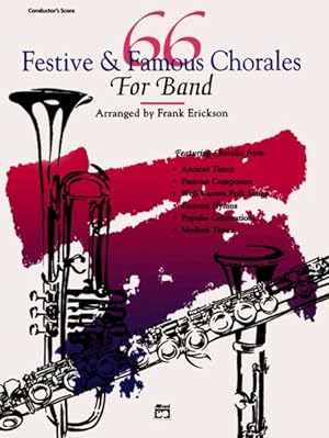 Seller image for 66 Festive & Famous Chorales for Band for sale by GreatBookPrices