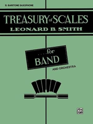 Image du vendeur pour Treasury of Scales for Band and Orchestra : B-flat Bass Clarinet mis en vente par GreatBookPrices
