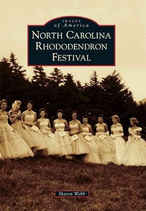 Seller image for North Carolina Rhododendron Festival for sale by GreatBookPrices
