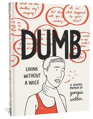 Bild des Verkufers fr Dumb : Living Without a Voice zum Verkauf von GreatBookPrices