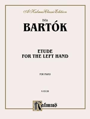 Imagen del vendedor de Etude for Left Hand : Kalmus Edition a la venta por GreatBookPrices
