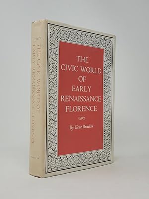 Bild des Verkufers fr The Civic World of Early Renaissance Florence zum Verkauf von Munster & Company LLC, ABAA/ILAB