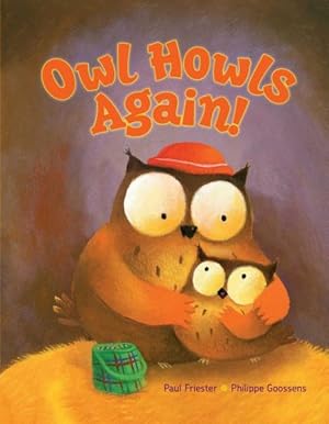Bild des Verkufers fr Owl Howls Again! zum Verkauf von GreatBookPrices