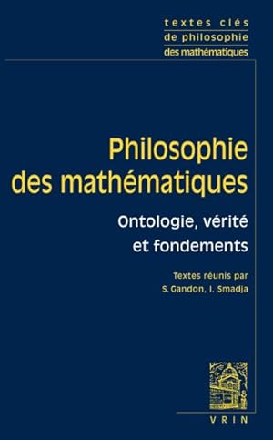 Seller image for Philosophie Des Mathematiques : Ontologie, Verite, Fondements -Language: french for sale by GreatBookPrices