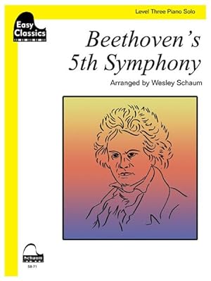 Image du vendeur pour Beethoven's 5th Symphony : Schaum Level Three Easy Classics Piano Solo mis en vente par GreatBookPrices