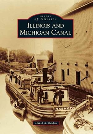 Bild des Verkufers fr Illinois and Michigan Canal zum Verkauf von GreatBookPrices