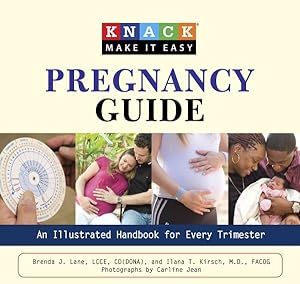 Bild des Verkufers fr Knack Pregnancy : An Illustrated Handbook for Every Trimester zum Verkauf von GreatBookPrices